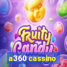 a360 cassino